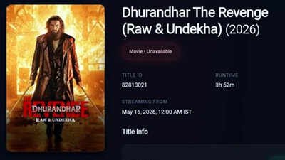 'Dhurandhar 2' OTT release: Ranveer Singh and Aditya Dhar film titled 'Dhurandhar The Revenge (Raw and Undekha)'; gears up for streaming debut on May 15