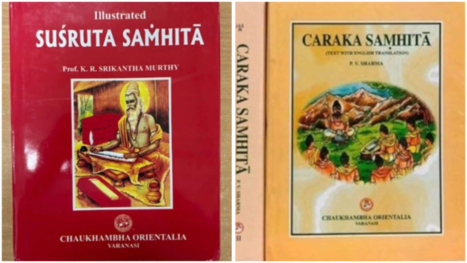 Charaka Samhita and Susruta Samhita