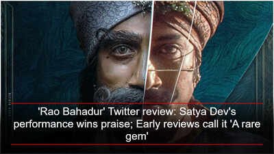 'Rao Bahadur' Twitter review: Satya Dev's performance wins praise; Early reviews call it 'A rare gem' 'Rao Bahadur' Twitter review: Satya Dev's performance wins praise; Early reviews call it 'A rare gem'