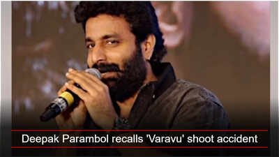 Deepak Parambol recalls 'Varavu' shoot accident; says jeep overturned, 'My head really should have hit' Deepak Parambol recalls 'Varavu' shoot accident; says jeep overturned, 'My head really should have hit'