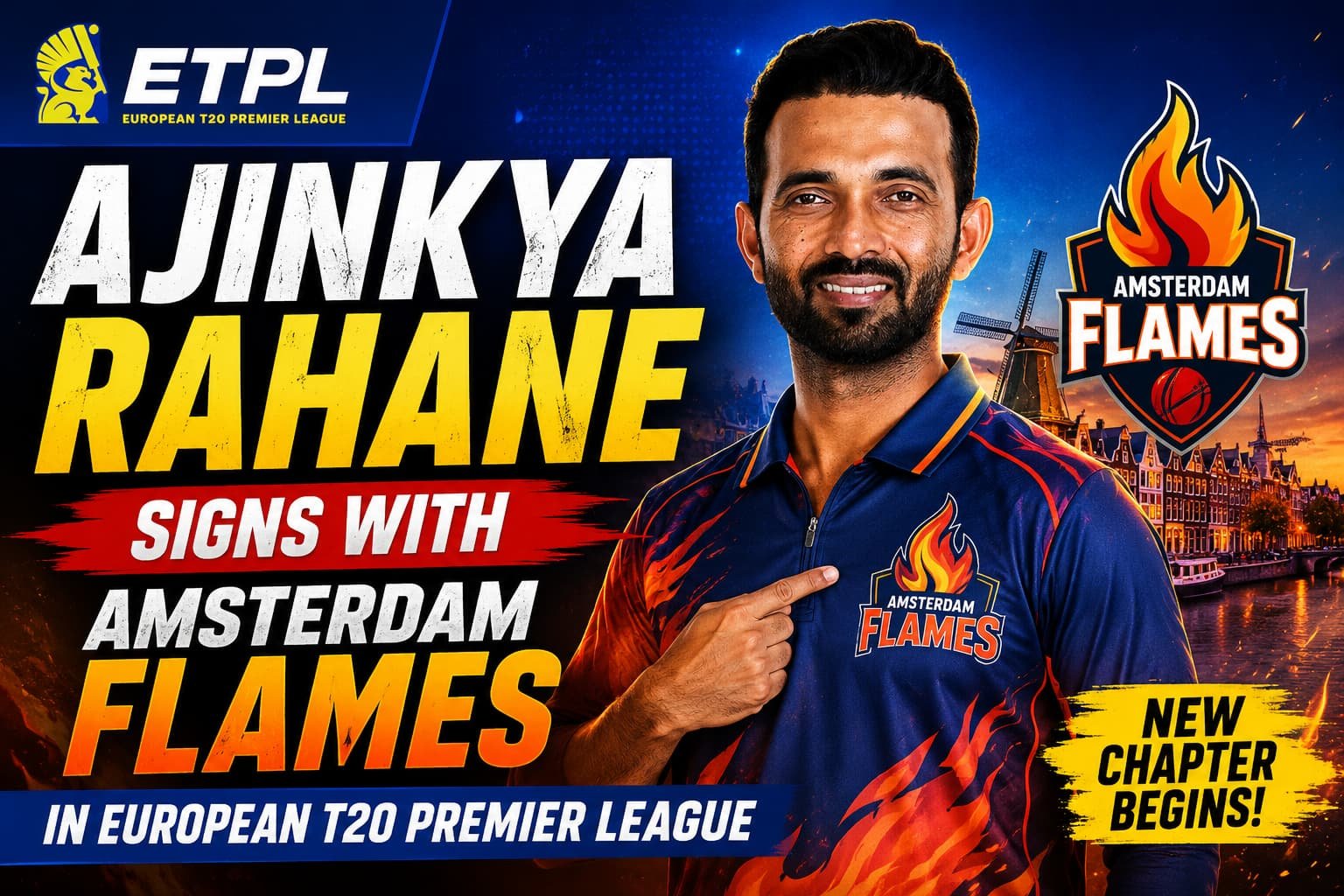 Ajinkya Rahane Signs with Amsterdam Flames in European T20 Premier League