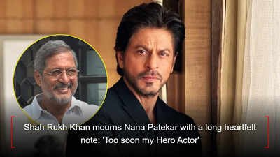 'Too soon my Hero Actor': Shah Rukh Khan emotional tribute to Nana Patekar, recalls his advice, 'Hero banne ke chakkar mein actor mat khona'